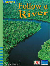 Title: iOpener: Follow a River, Author: Jane Manners