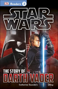 Title: DK Reader: The Story of Darth Vader, Author: Tori Kosara