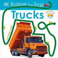 Title: Follow the Trail: Trucks, Author: Dorling Kindersley Publishing Staff