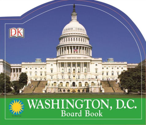 Washington D C By Dk Board Book Barnes Noble