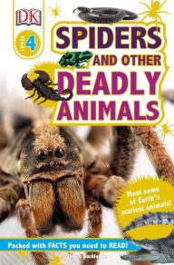 Title: Spiders and other Deadly Animals (DK Readers Level 4 Series), Author: James Buckley Jr