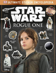 Ultimate Sticker Encyclopedia: Star Wars: Rogue One