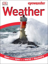 Title: Weather (Eye Wonder Series), Author: Dorling Kindersley Publishing Staff