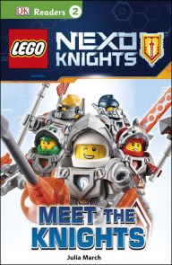 Title: LEGO NEXO KNIGHTS: Meet the Knights (DK Readers Level 2 Series), Author: Julia March