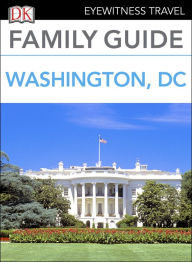 Title: Family Guide Washington, DC, Author: Eliana Monteiro da Silva