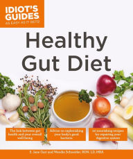 Title: Healthy Gut Diet: Understand the Link Between Gut Health and Your Overall Well-Being, Author: S. Jane Gari