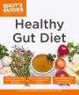 Healthy Gut Diet: Understand the Link Between Gut Health and Your Overall Well-Being