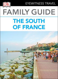 Title: Family Guide the South of France, Author: DK Travel