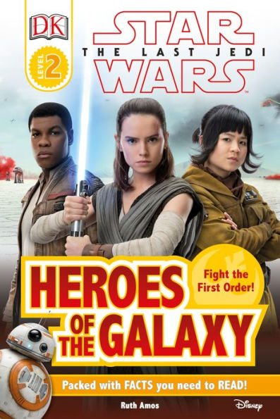 DK Reader L2 Star Wars The Last Jedi Heroes of the Galaxy