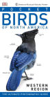 American Museum of Natural History: Pocket Birds of North America, Western Region: The Ultimate Photographic Guide