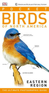 Title: American Museum of Natural History: Pocket Birds of North America, Eastern Region, Author: Stephen Kress