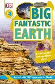 Title: DK Readers L4: Big Fantastic Earth: See the World's Most Spectacular Places!, Author: Jen Green