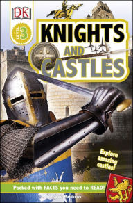 Title: Knights and Castles (DK Readers Level 3 Series), Author: Rupert Matthews