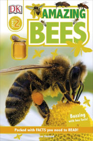 Title: Amazing Bees (DK Readers Level 2 Series), Author: Sue Unstead