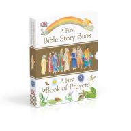 Title: A First Bible Story Book and a First Book of Prayers, Author: Dorling Kindersley Publishing Staff