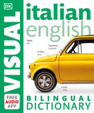 Title: Italian-English Bilingual Visual Dictionary, Author: DK