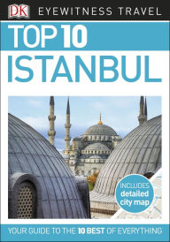 Title: Top 10 Istanbul, Author: DK Travel