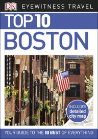 Title: Top 10 Boston, Author: DK Travel