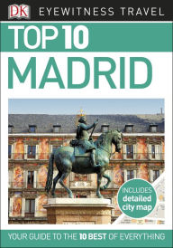 Title: Top 10 Madrid, Author: DK Travel