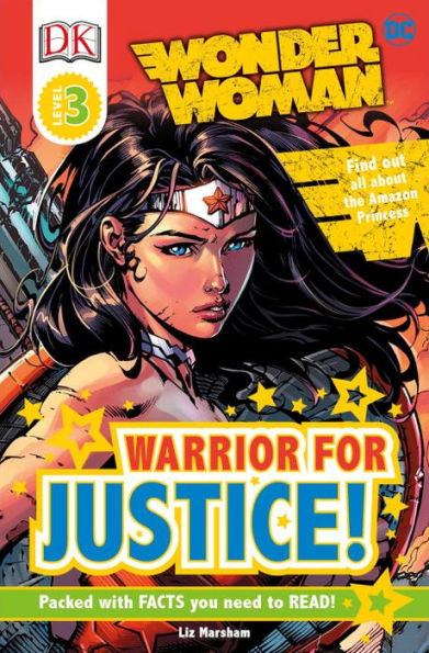 DK Readers L3: DC Comics Wonder Woman: Warrior for Justice!