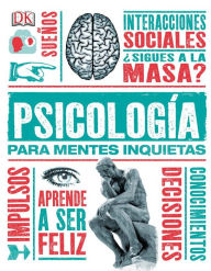 Title: Psícología para mentes inquietas (Heads Up Psychology), Author: Marcus Weeks