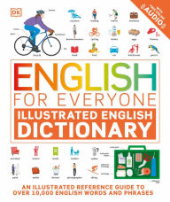 Title: English for Everyone: Illustrated English Dictionary, Author: DK