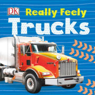 Title: Really Feely Trucks, Author: DK