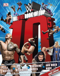 Title: The WWE Book of Top 10s, Author: Dean Miller