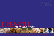 Title: French in 3 Months, Author: DK Publishing