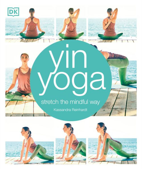 Yin Yoga: Stretch the Mindful Way