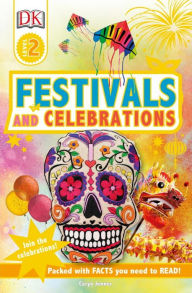 Title: Festivals and Celebrations (DK Readers Level 2 Series), Author: Caryn Jenner