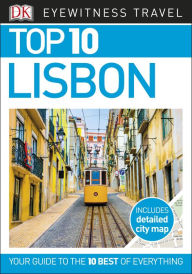 Title: Top 10 Lisbon, Author: DK Travel