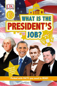 Title: DK Readers L2: What is the President's Job?, Author: Allison Singer
