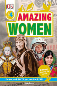 Title: DK Readers L4: Amazing Women: Discover Inspiring Life Stories!, Author: DK
