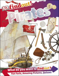 Title: DK findout! Pirates, Author: Dorling Kindersley Publishing Staff