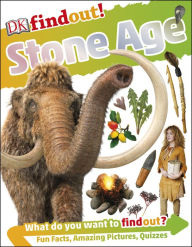 Title: DK findout! Stone Age, Author: Dorling Kindersley Publishing Staff