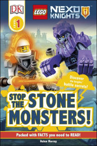 Title: DK Readers L1: LEGO NEXO KNIGHTS Stop the Stone Monsters!, Author: Dorling Kindersley Publishing Staff