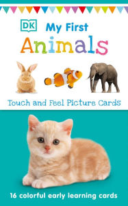 Title: My First Touch and Feel Picture Cards: Animals, Author: Dorling Kindersley Publishing Staff