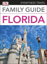 Title: Family Guide Florida, Author: DK Travel