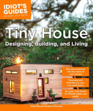 Title: Tiny House Designing, Building, & Living, Author: Andrew Morrison