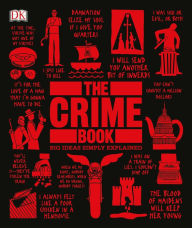 Title: The Crime Book: Big Ideas Simply Explained, Author: DK