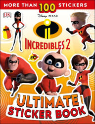 Title: Ultimate Sticker Book: Disney Pixar: The Incredibles 2, Author: DK