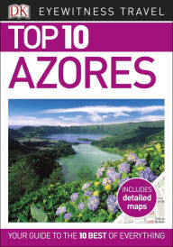 Title: Top 10 Azores, Author: DK Travel