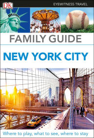 Title: DK Eyewitness Family Guide New York City, Author: DK Eyewitness