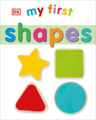 Title: My First Shapes, Author: DK