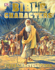 Title: Bible Characters Visual Encyclopedia, Author: DK