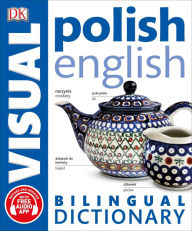 Title: Polish-English Bilingual Visual Dictionary, Author: DK