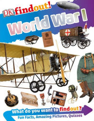 Title: DK findout! World War I, Author: Brian Williams