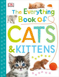 Title: The Everything Book of Cats and Kittens, Author: DK