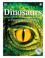 Title: Dinosaurs: A Visual Encyclopedia, 2nd Edition, Author: DK